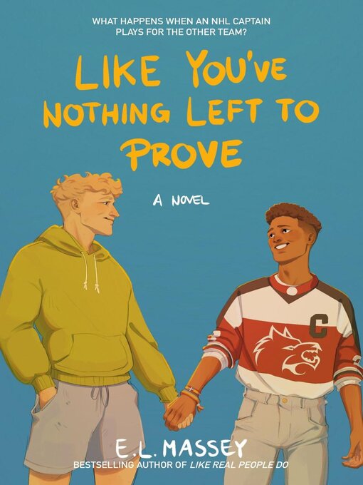 Title details for Like You've Nothing Left to Prove by E.L. Massey - Wait list